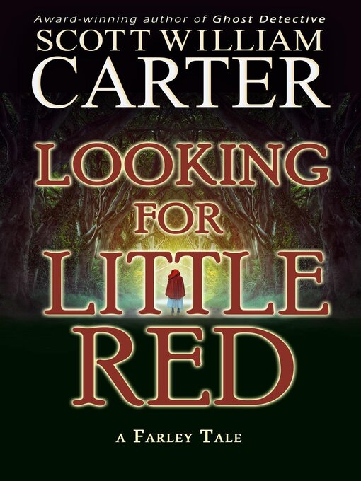 Title details for Looking for Little Red by Scott William Carter - Available